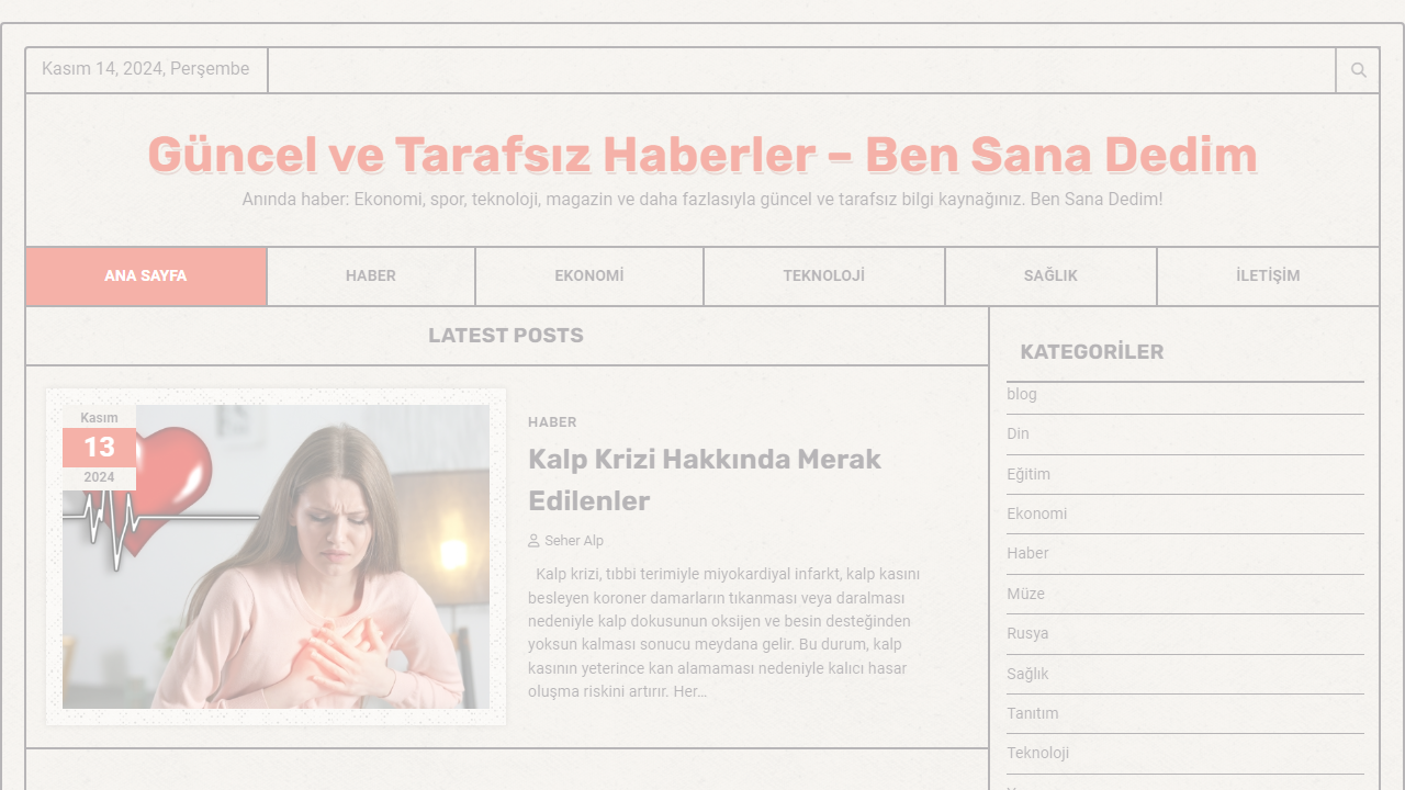 Güncel ve Tarafsız Haberler - Ben Sana Dedim - Anında haber: Ekonomi, spor, teknoloji, magazin ve daha fazlasıyla güncel ve tarafsız bilgi kaynağınız. Ben Sana Dedim!