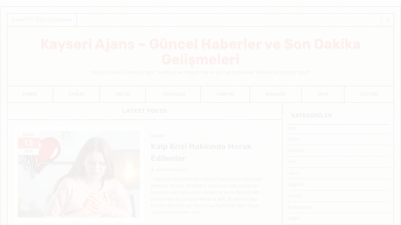 Kayseri Ajans - Güncel Haberler ve Son Dakika Gelişmeleri - Kayseri Ajans: Ekonomi, spor, teknoloji ve magazinde en güncel haberlerle Türkiye'nin nabzını tutun!